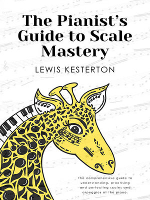 cover image of The Pianist's Guide to Scale Mastery